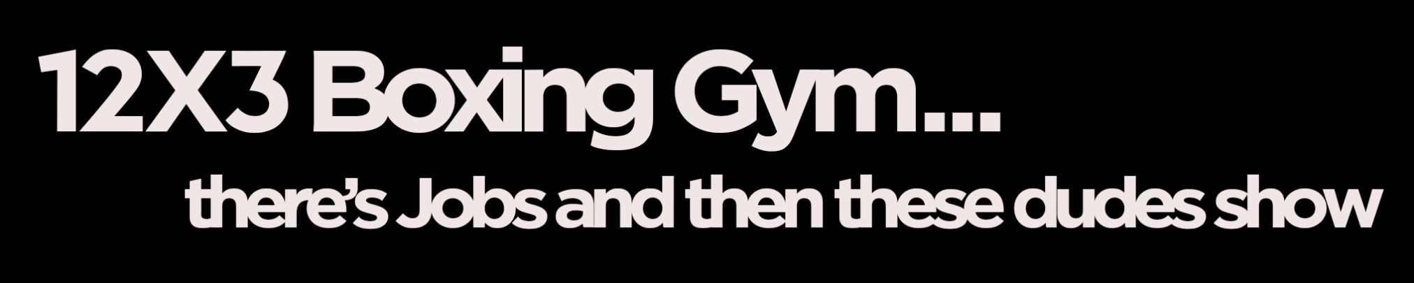 12X3 Boxing Gym sign writing murals Aldgate East London Vernacular signage.